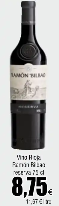 FROIZ Vino Rioja Ramón Bilbao reserva 75 cl oferta
