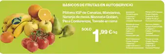 Supercor Plátano IGP de Canarias, Mandarina, Naranja de mesa, Manzana Golden, Pera Conferencia, Tomate en rama oferta
