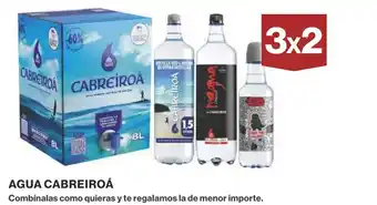 Supercor AGUA CABREIROÁ Combínalas como quieras y te regalamos la de menor importe. oferta