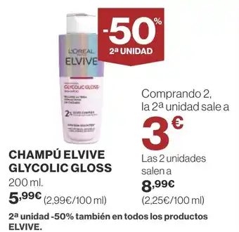 Supercor CHAMPÚ ELVIVE GLYCOLIC GLOSS 200 ml. oferta