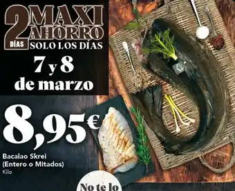 Gadis Bacalao Skrei (Entero o Mitados) oferta