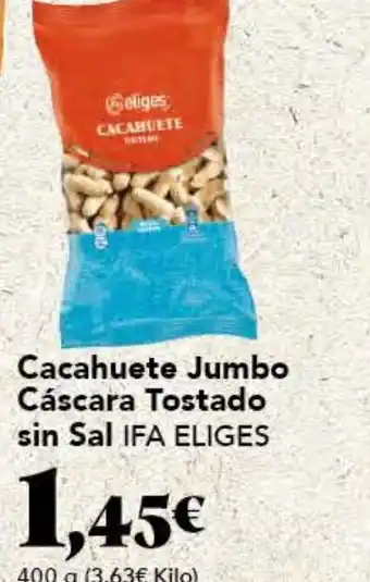 Gadis Cacahuete Jumbo Cáscara Tostado sin Sal IFA ELIGES oferta