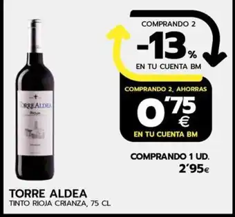 BM Supermercados TORRE ALDEA TINTO RIOJA CRIANZA, 75 CL oferta