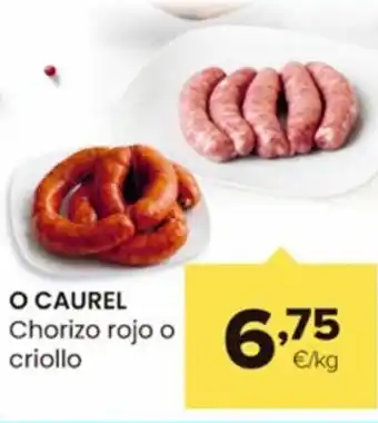 Autoservicios Familia O CAUREL Chorizo rojo o criollo oferta