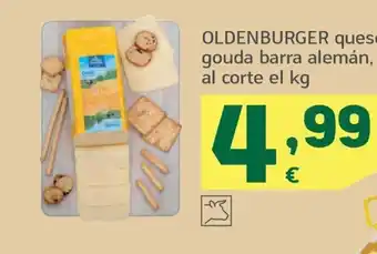 HiperDino OLDENBURGER queso gouda barra alemán, al corte el kg oferta