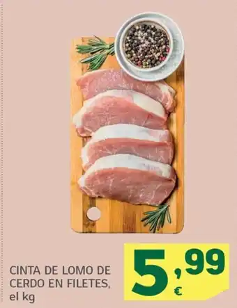 HiperDino CINTA DE LOMO DE CERDO EN FILETES, el kg oferta