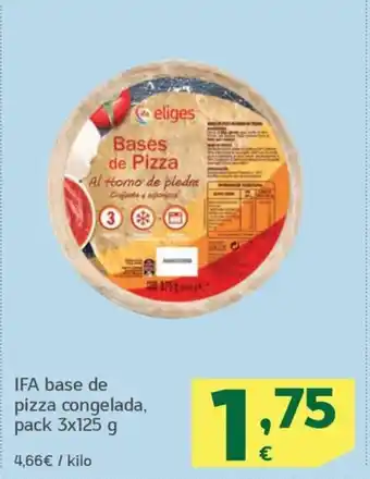 HiperDino IFA base de pizza congelada, pack 3x125 g oferta