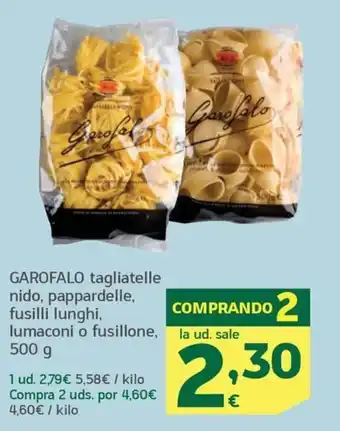 HiperDino GAROFALO tagliatelle nido, pappardelle, fusilli lunghi, lumaconi o fusillone, oferta
