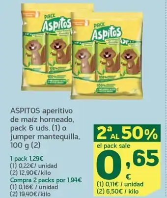 HiperDino ASPITOS aperitivo de maíz horneado, pack 6 uds. (1) o jumper mantequilla, oferta