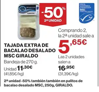 Hipercor TAJADA EXTRA DE BACALAO DESALADO MSC GIRALDO oferta