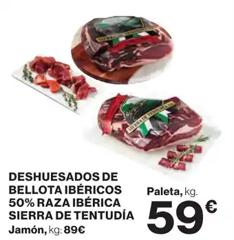 Hipercor DESHUESADOS DE BELLOTA IBERICOS 50% RAZA IBERICA SIERRA DE TENTUDIA oferta