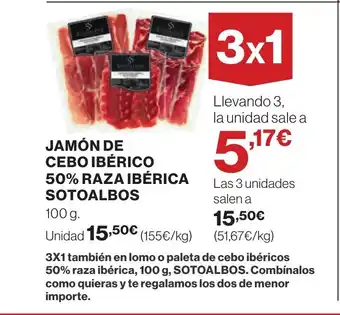 Hipercor JAMON DE CEBO IBERICO 50% RAZA IBERICA SOTOALBOS oferta
