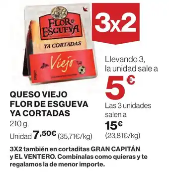 Hipercor QUESO VIEJO FLOR D ESGUEVA YA CORTADAS oferta