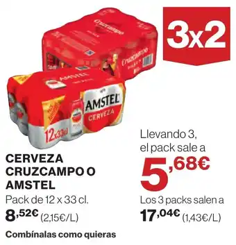 Hipercor CERVEZA CRUZCAMPO O AMSTEL oferta