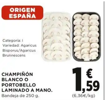 Hipercor Champiñon Blanco O Portobello Laminado A Mano 250g oferta