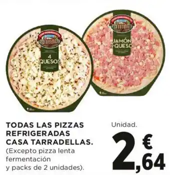 Hipercor Todas Las Pizzas Refrigeradas Casa Tarradelals oferta