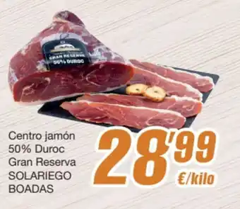 SPAR Fragadis Centro jamón 50% Duroc Gran Reserva SOLARIEGO BOADAS oferta