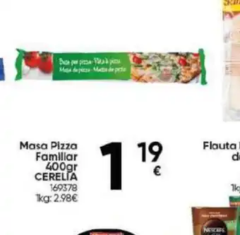 Family Cash Masa Pizza Familiar 400gr CERELIA oferta