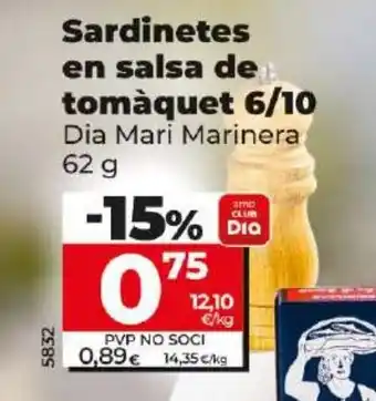 Dia Sardinetes en salsa de tomàquet 6/10 oferta