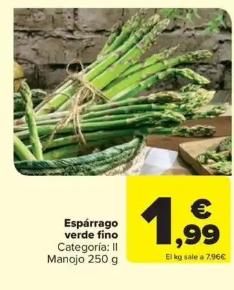 Carrefour Market Espárrago verde fino Categoría: II Manojo 250 g oferta
