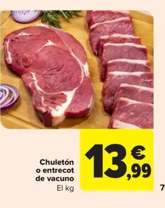 Carrefour Market Chuletón o entrecot de vacuno El kg oferta