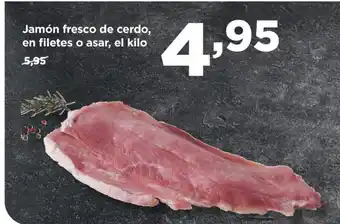 Alimerka Jamón fresco de cerdo, en filetes o asar, el kilo oferta