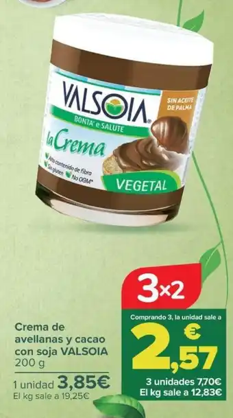 Carrefour Crema de avellanas y cacao con soja VALSOIA 200 g oferta