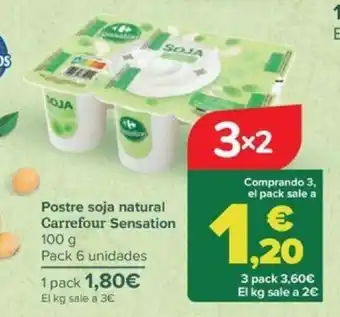 Carrefour Postre soja natural Carrefour Sensation 100 g oferta