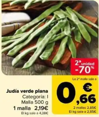 Carrefour Judía verde plana Categoría: I Malla 500 g oferta