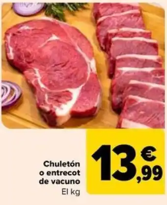 Carrefour Chuletón o entrecot de vacuno El kg oferta