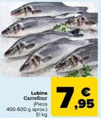 Carrefour Lubina Carrefour (Pieza 400-600 g aprox.) El kg oferta