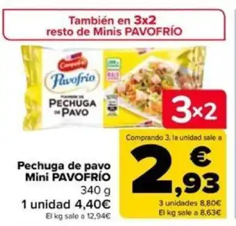 Carrefour Pechuga de pavo Mini PAVOFRÍO 340 g oferta