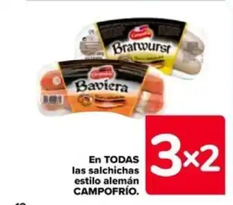 Carrefour En TODAS las salchichas estilo alemán CAMPOFRÍO. oferta