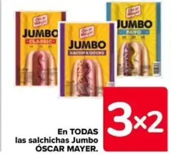 Carrefour En TODAS las salchichas Jumbo ÓSCAR MAYER. oferta
