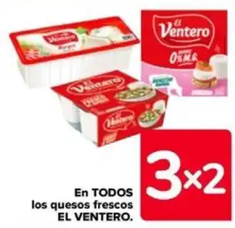 Carrefour En TODOS los quesos frescos EL VENTERO. oferta