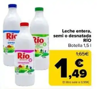 Carrefour Leche entera, semi o desnatada RÍO oferta