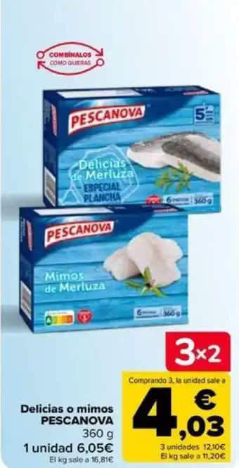 Carrefour Delicias o mimos PESCANOVA 360 g oferta