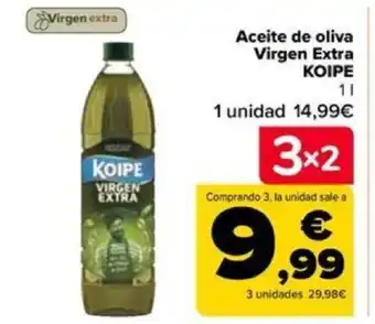 Carrefour Aceite de oliva Virgen Extra KOIPE 11 oferta
