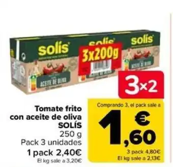 Carrefour Tomate frito con aceite de oliva SOLÍS 250 g oferta