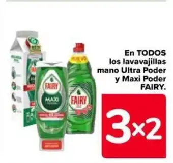 Carrefour En TODOS los lavavajillas mano Ultra Poder y Maxi Poder FAIRY. oferta