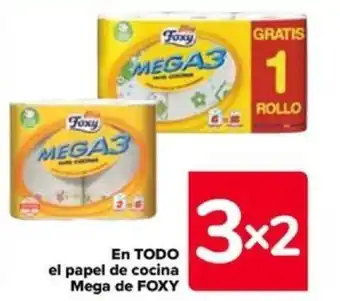 Carrefour En TODO el papel de cocina Mega de FOXY oferta