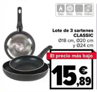 Carrefour Lote de 3 sartenes CLASSIC oferta