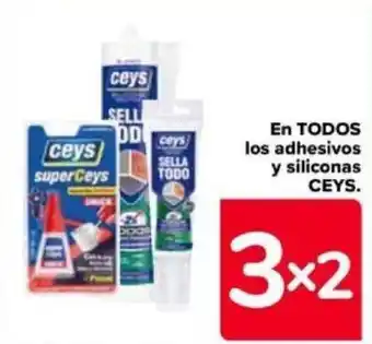 Carrefour En TODOS los adhesivos y siliconas CEYS. oferta