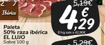 Carrefour Market Paleta 50% raza ibérica el lujo oferta