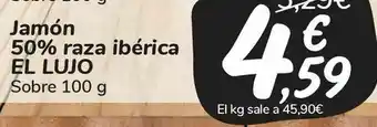 Carrefour Market Jamón 50% raza ibérica el lujo oferta