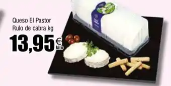 FROIZ Queso El Pastor Rulo de cabra kg oferta