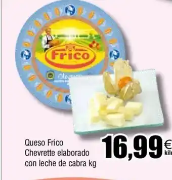 Froiz Queso Frico Chevrette elaborado con leche de cabra kg oferta