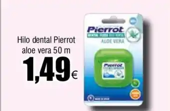 Froiz Hilo dental Pierrot aloe vera 50 m oferta