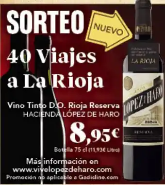 Gadis Vino Tinto D.O. Rioja Reserva HACIENDA LÓPEZ DE HARO oferta