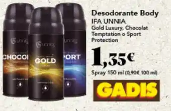 Gadis Desodorante Body IFA UNNIA Gold Luxury, Chocolat Temptation o Sport Protection oferta